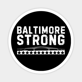 Baltimore Strong Maryland Bridge Magnet